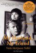 MY HUSBAND, MY FRIEND THE REAL STEVE McQUEEN - FROM ABANDONED CHILD TO GLITTERING SUPERSTAR TO HAUNTED MAN.... Now his wife of 15 and a half years, Neile, who rode the dazzling Hollywood roller coaster with him, reveals A Steve McQueen no one knew - his good side, his crazy side, his dark side.... 